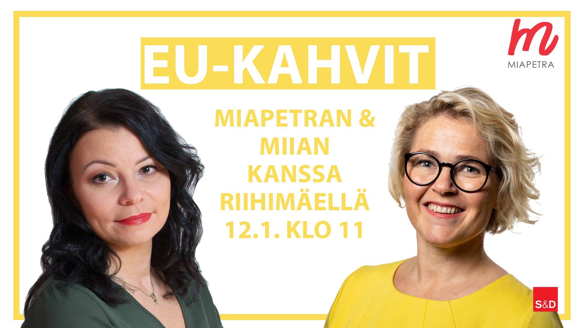 EU-kahvit Miapetran ja Miian kanssa